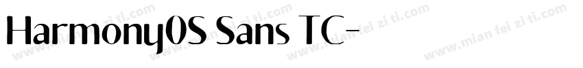 Harmony0S Sans TC字体转换